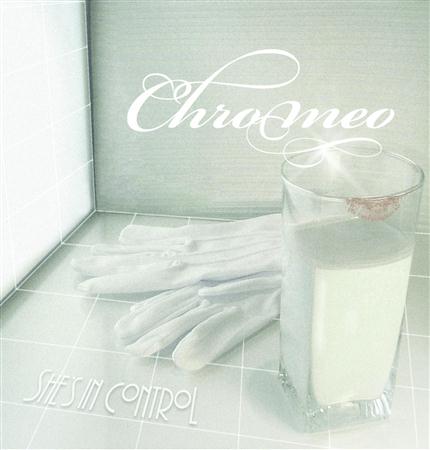 Chromeo - Needy Girls (12 Inch) (7.00) Lyrics - Zortam Music