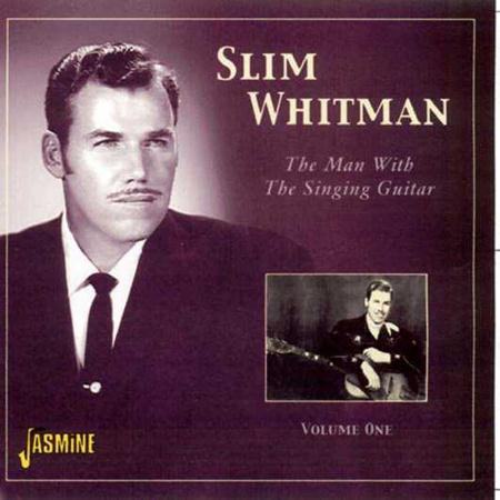 Slim Whitman - The Man With The Singing Guitar - Zortam Music