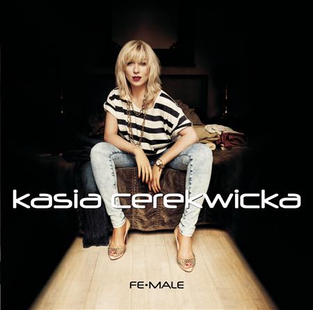 Kasia Cerekwicka - Fe-Male - Zortam Music