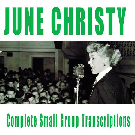 June Christy - Complete Small Group Transcriptions - Zortam Music