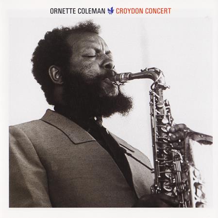Ornette Coleman - Croydon Concert [live] - Zortam Music
