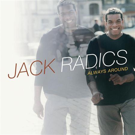 Jack Radics - Always Around - Zortam Music
