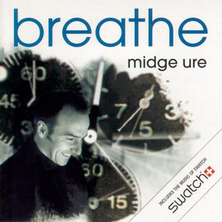 Midge Ure - Breathe Pn - Zortam Music