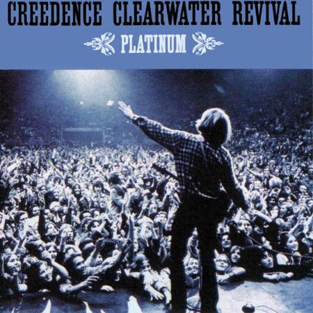 Creedence Clearwater Revival - Platinum, CD 1 - Zortam Music Creedence Clearwater Revival - Platinum, CD 1 - Zortam Music