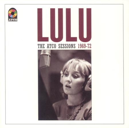 Lulu - The Atco Sessions 1969-72 - Zortam Music