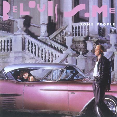 Belouis Some - Some People (Extended) Lyrics - Zortam Music