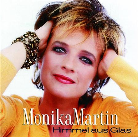 Monika Martin - Himmel Aus Glas - Zortam Music