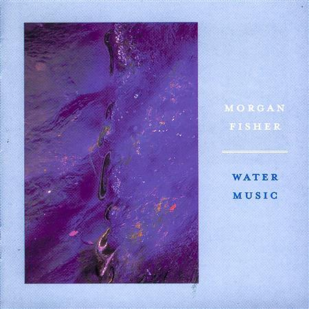 Veetdharm Morgan Fisher - Water Music - Zortam Music