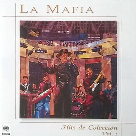 La Mafia - Hits De Colecciã³n Vol.1 - Zortam Music