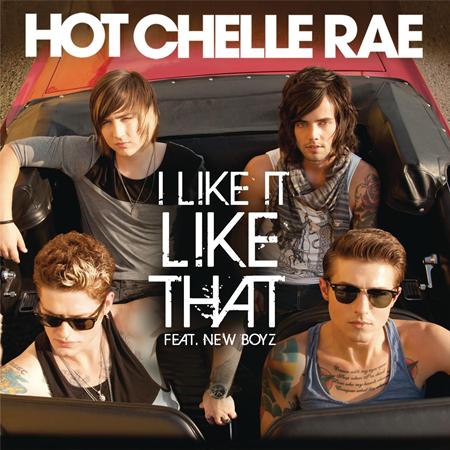 Hot Chelle Rae - I Like It Like That (Remixes) - Single - Zortam Music