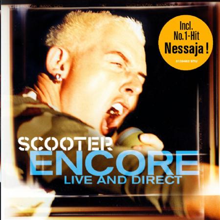 Scooter - Encore Live And Direct - Zortam Music