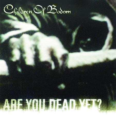 Children Of Bodom - Are You Dead Yet? [Explicit Ve - Zortam Music