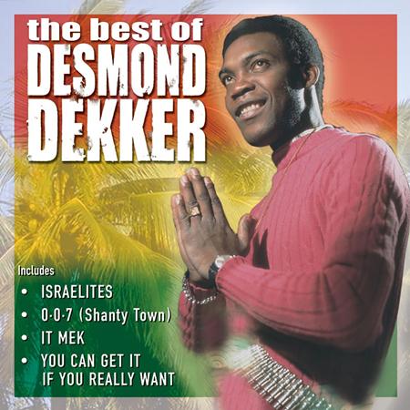 Desmond Dekker & The Aces - 007 (Shanty Town) (2.32) Lyrics - Zortam Music