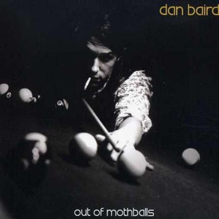 Dan Baird - Out Of Mothballs - Zortam Music
