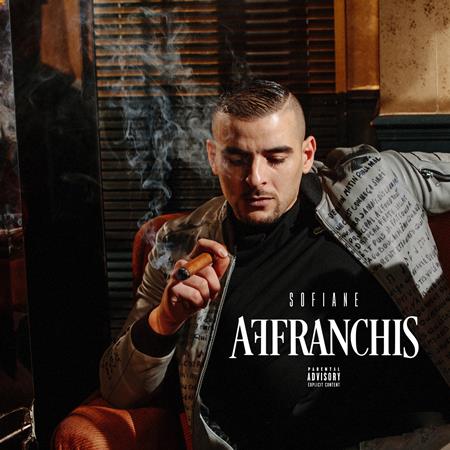 Sofiane - Affranchis - Zortam Music