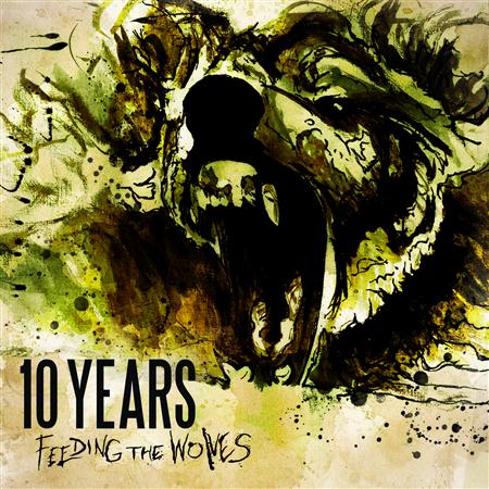 10 Years - Feeding the Wolves [Deluxe Edition] - Zortam Music