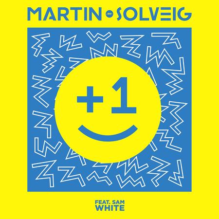 Martin Solveig Feat. Sam White - +1 (remixes) - Zortam Music