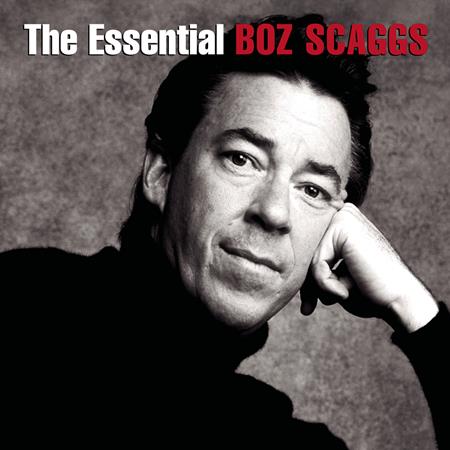 Boz Scaggs - The Essential Boz Scaggs [disc 1] - Zortam Music