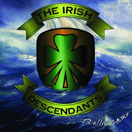 Irish Descendants - Rolling Home - Zortam Music