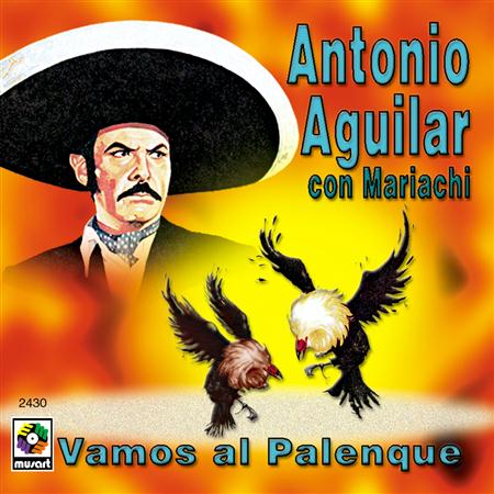 Antonio Aguilar - La Muerte de un Gallero Lyrics - Zortam Music