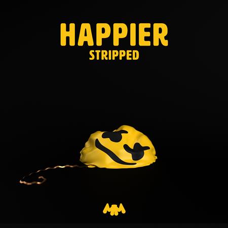 MARSHMELLO - Happier (Stripped) - Zortam Music