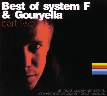System F - Best Of System F & Gouryella Part 2 - Zortam Music