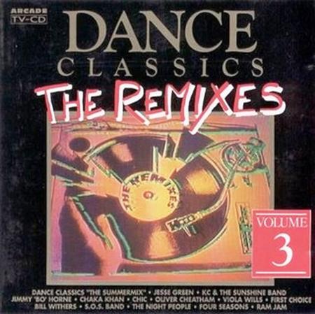 $R1CJ2T1 - Dance Classics The Remixes Volume 3 - Zortam Music