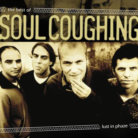 Soul Coughing - Lust In Phaze The Best Of Soul Coughing - Zortam Music