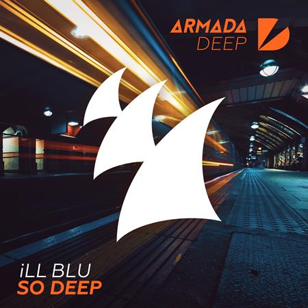 Ill Blu - So Deep - Zortam Music