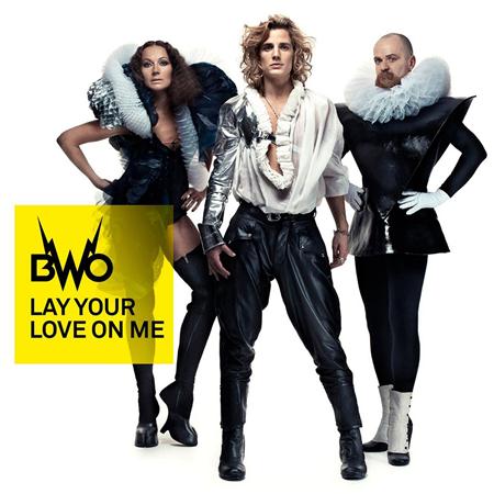 BWO - Lay Your Love on Me - Zortam Music