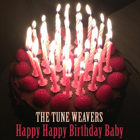 The Tune Weavers - Happy, Happy Birthday Baby / O - Zortam Music