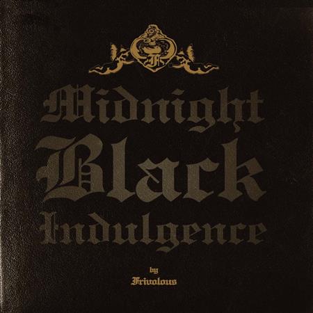 Frivolous - Midnight Black Indulgence - Zortam Music