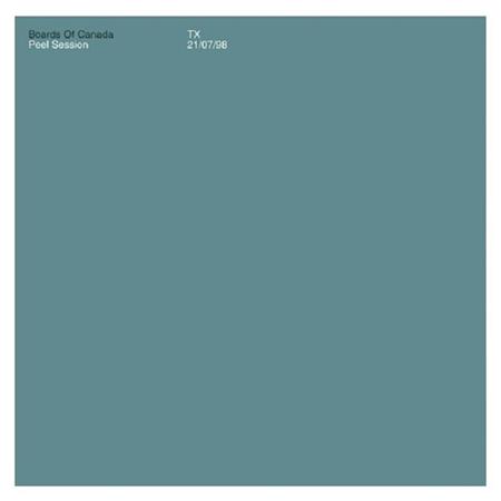 Boards Of Canada - Peel Session [ep] - Zortam Music