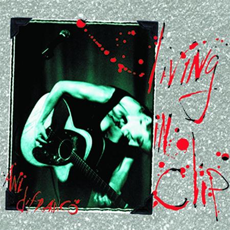Ani Difranco - Living In Clip Cd1 (Directo) - Zortam Music