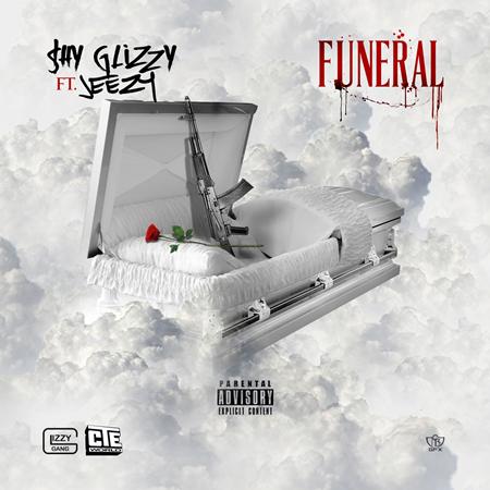 SHY GLIZZY - Funeral Lyrics - Zortam Music