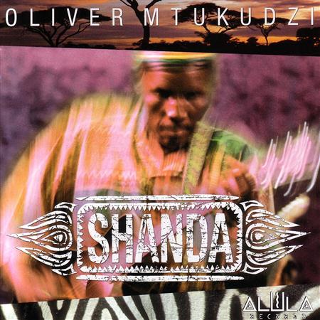 Oliver Mtukudzi - Shanda - Zortam Music