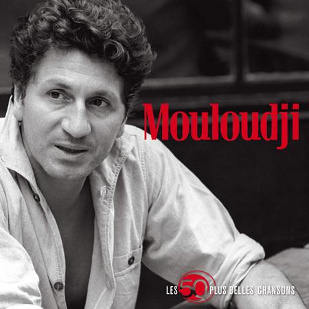 Mouloudji - 50 Plus Belles Chansons - Zortam Music