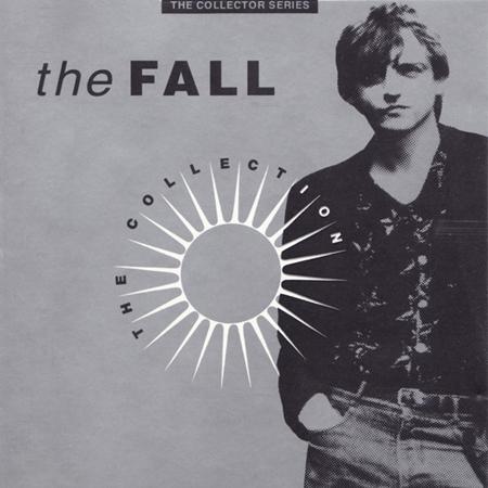 Fall, The - The Collection - Zortam Music