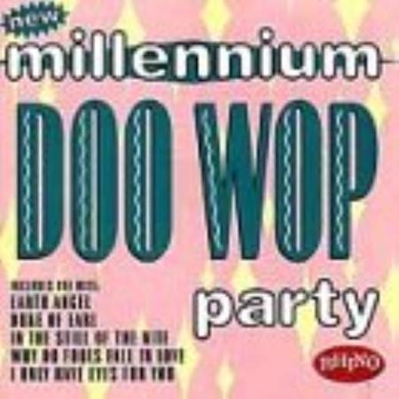The Regents - New Millennium Doo Wop Party - Zortam Music