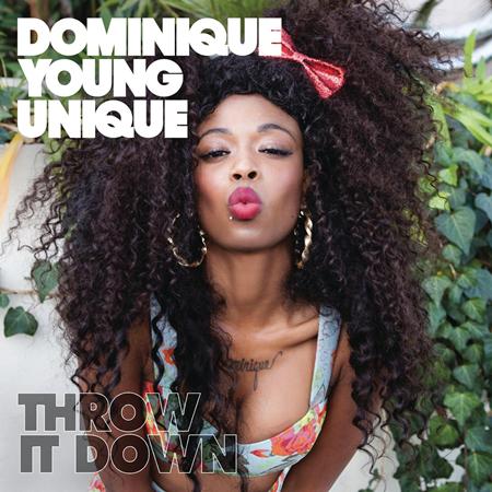 Dominique Young Unique - Throw It Down - Zortam Music