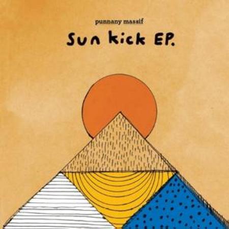 Punnany Massif - Sun Kick EP. - Zortam Music