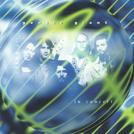 Gentle Giant - In Concert - Zortam Music