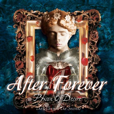 After Forever - Prison Of Desire The Album - The Sessions - Zortam Music