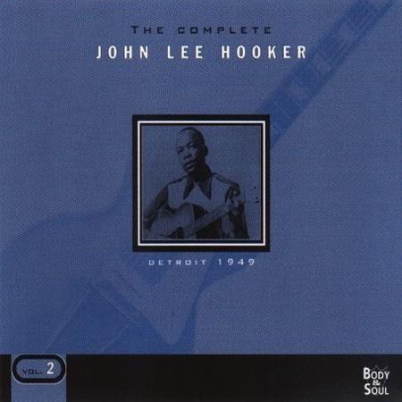 John Lee Hooker - The Complete John Lee Hooker Vol. 2 Detroit [disc 2] - Zortam Music