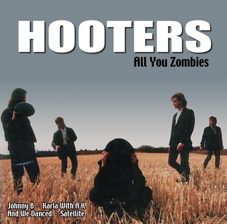 053 Hooters - ALL YOU ZOMBIES - Zortam Music
