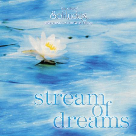 Dan Gibson - Stream of Dream - Zortam Music