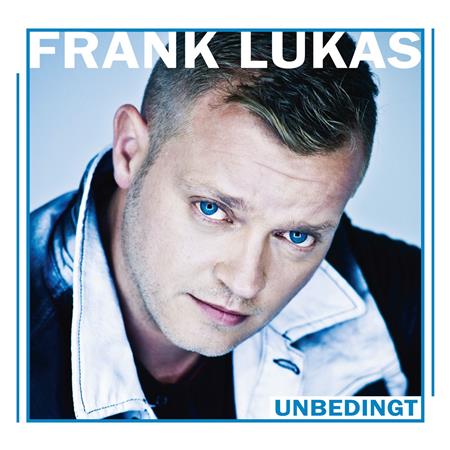 Frank Lukas - Unbedingt - Zortam Music