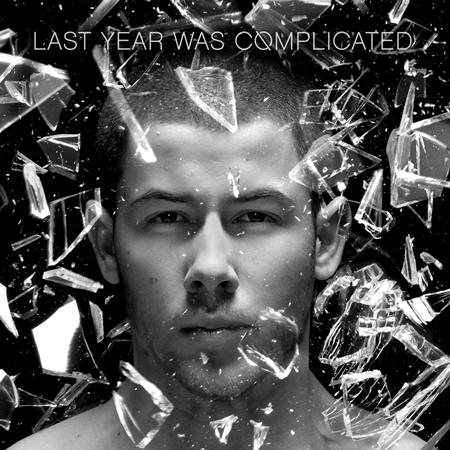 Nick Jonas, Tove Lo - Last Year Was Complicated - Zortam Music