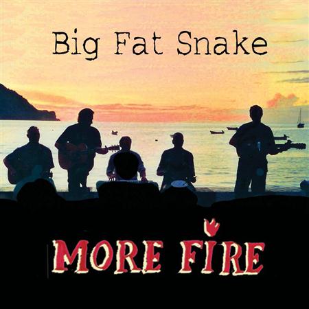 Big Fat Snake - More Fire - Zortam Music