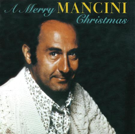 HENRY MANCINI - Merry Mancini Christmas Lyrics - Zortam Music